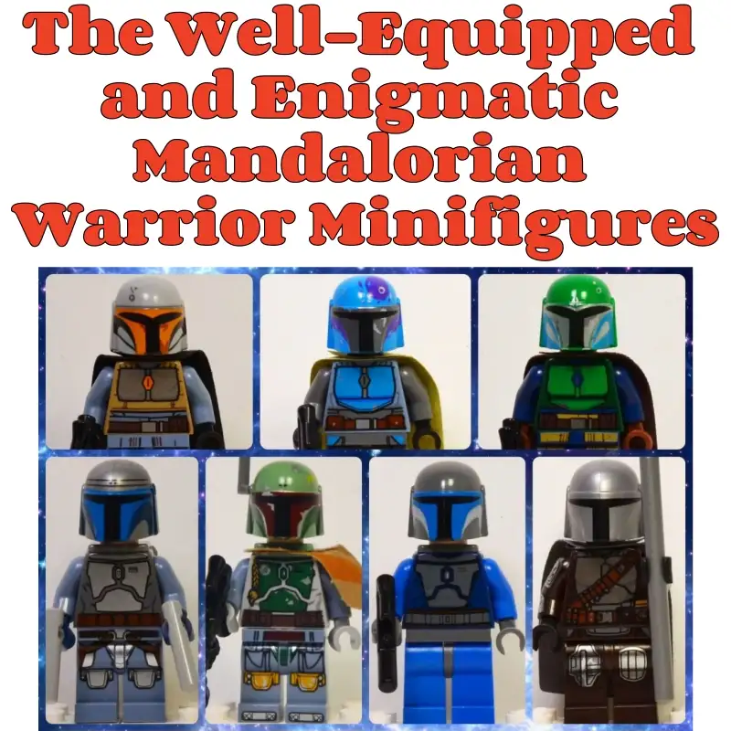 The Well Equipped and Enigmatic Mandalorian Warrior Minifigures